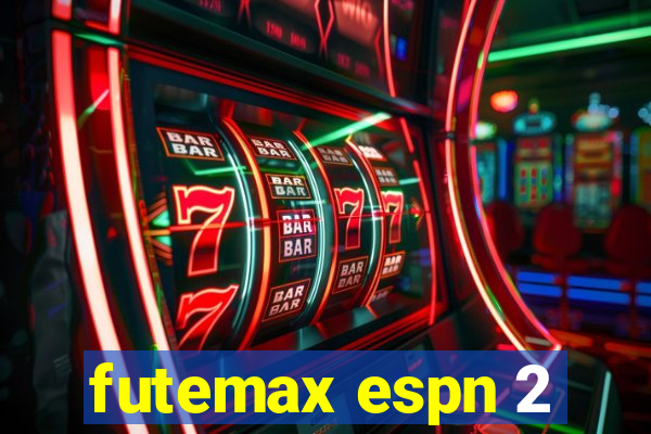 futemax espn 2